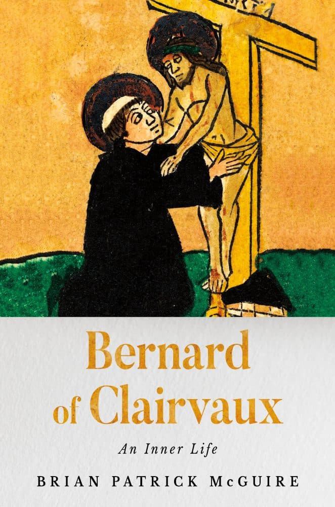 Bernard of Clairvaux: Writing a Biography of the Difficult Saint