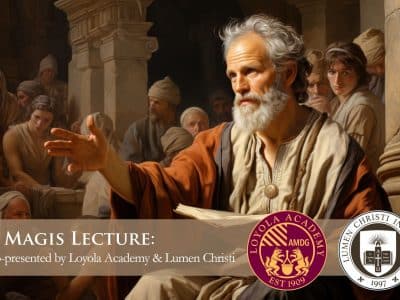 Magis Lecture | Do We Know More than the Apostles? Or, Do Doctrines Develop?