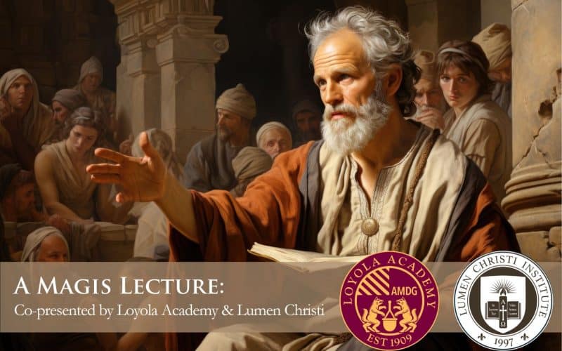 Magis Lecture | Do We Know More than the Apostles? Or, Do Doctrines Develop?