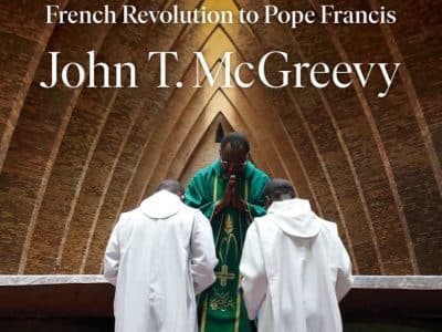 Catholicism: A Global History from the French Revolution to Pope Francis