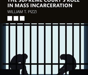 The Origins of Mass Incarceration: The Courts and the 1960s Criminal Procedure Revolution?