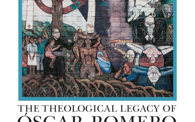 Symposium on "Revolutionary Saint: The Theological Legacy of Oscar Romero"