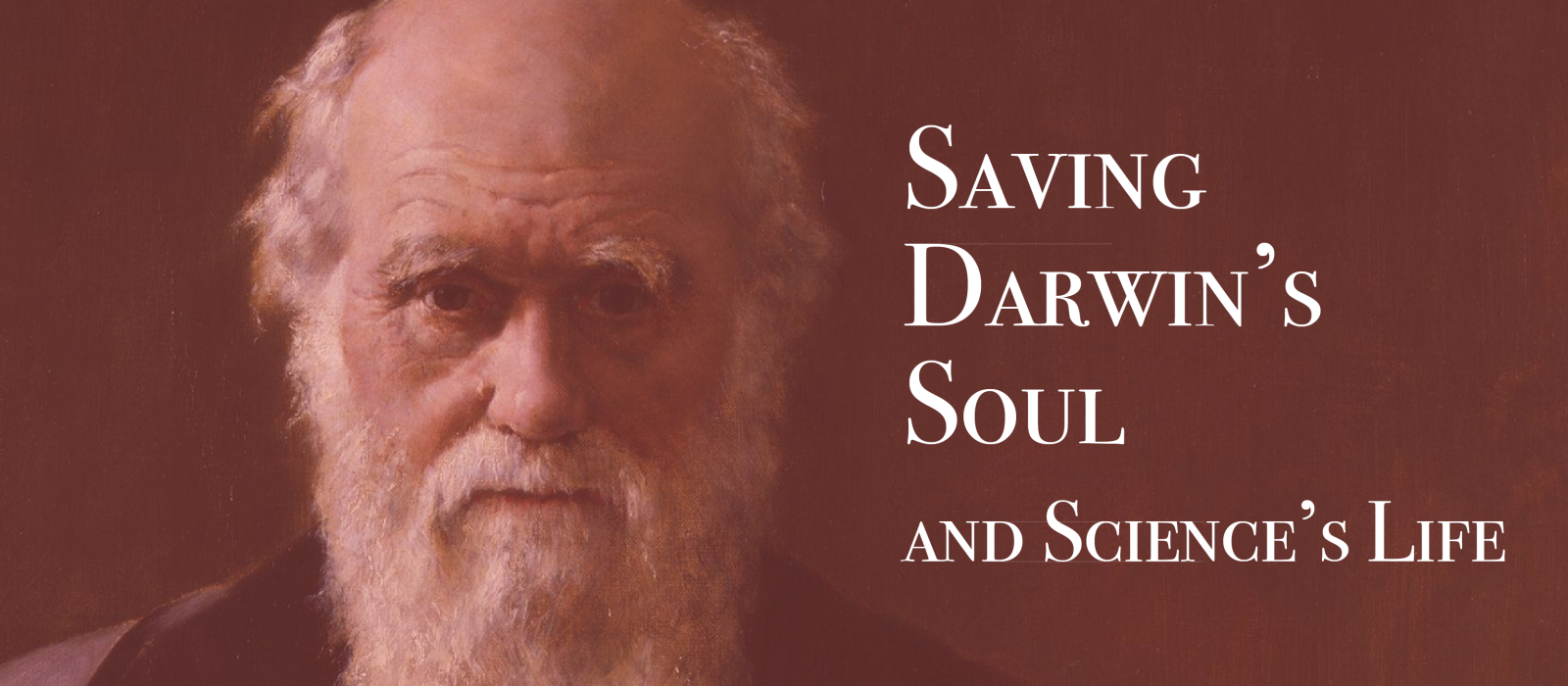 Saving Darwin's Soul and Science's Life