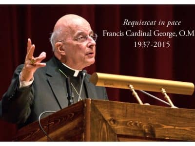 Cardinal George’s Legacy