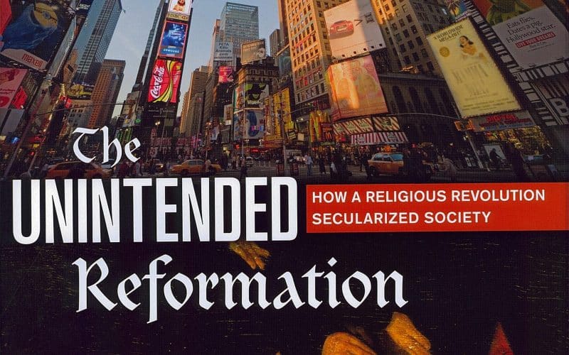 The Unintended Reformation"