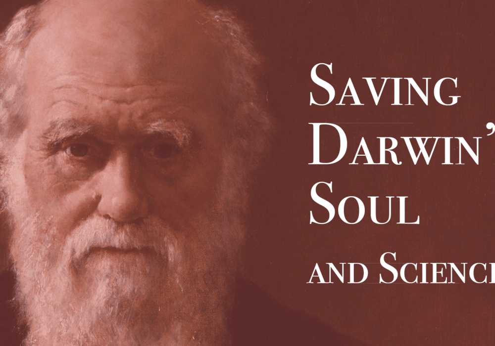 Saving Darwin's Soul and Science's Life