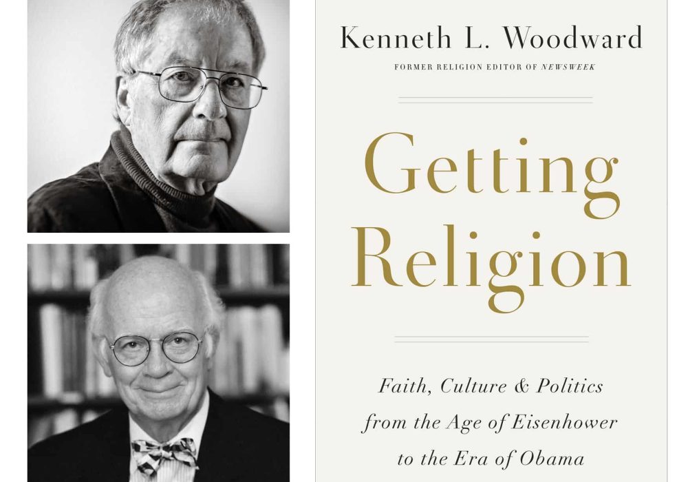 Getting Religion: Faith, Culture, and Politics from the Age of Eisenhower to the Era of Obama